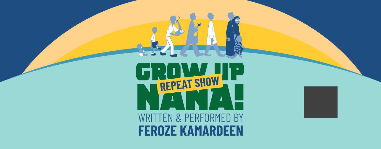 Grow up Nana! - Repeat Show (Day 2)