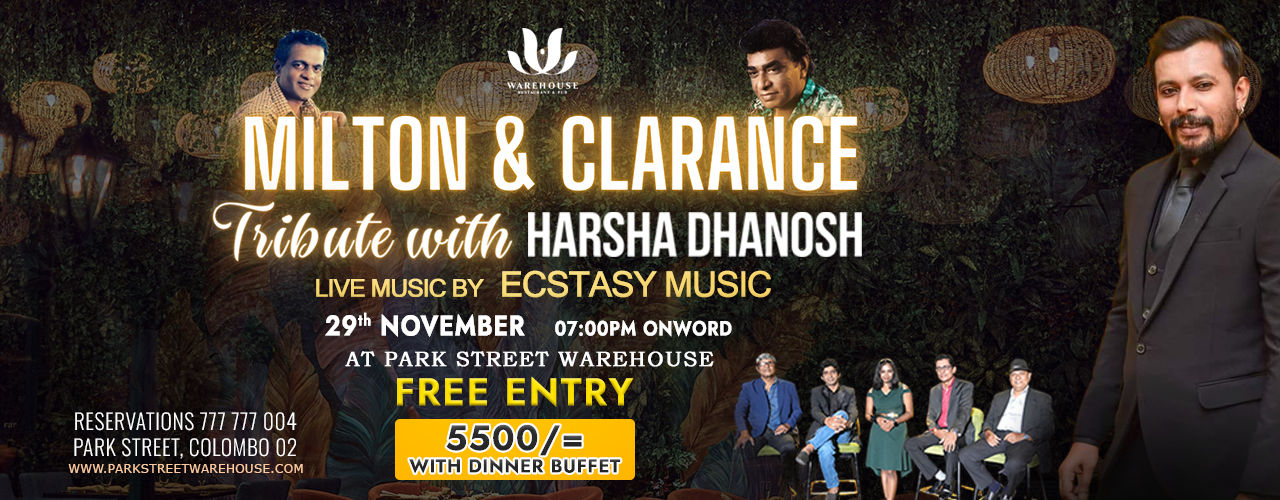 Milton & Clarance Tribute with Harsha Dhanosh